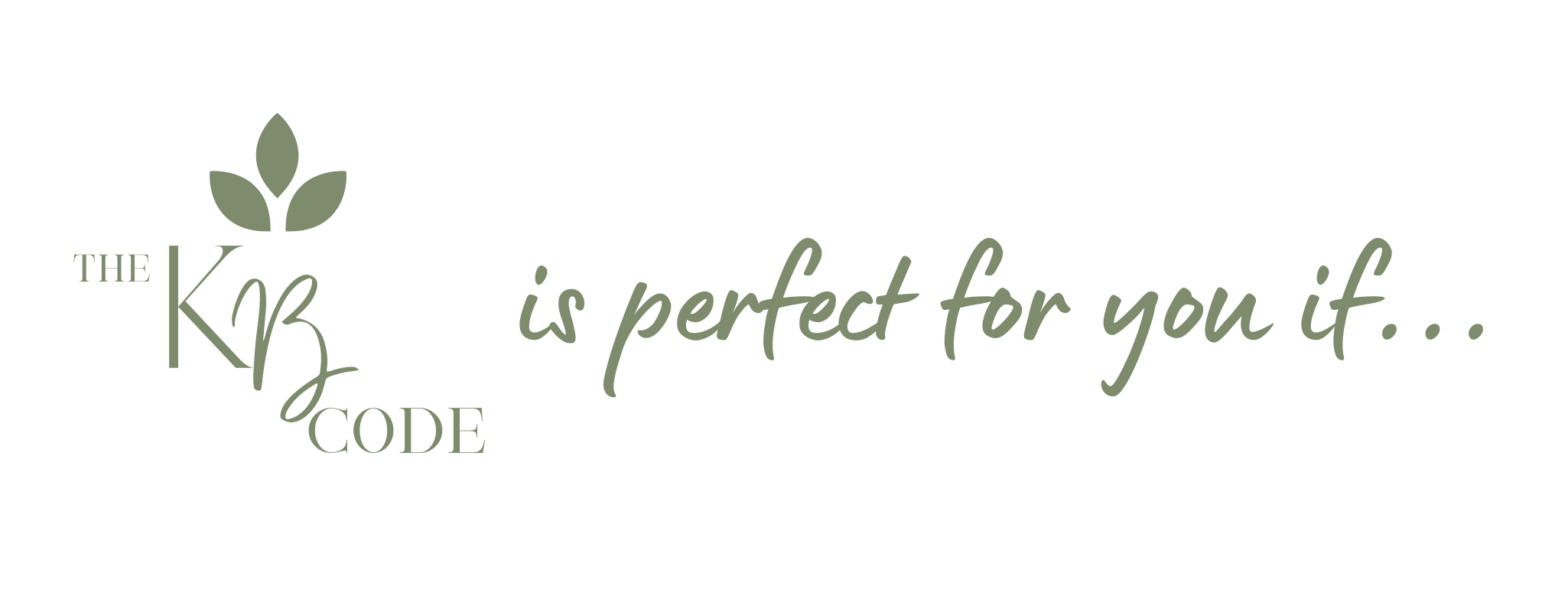 The KB Code is perfect for you if...