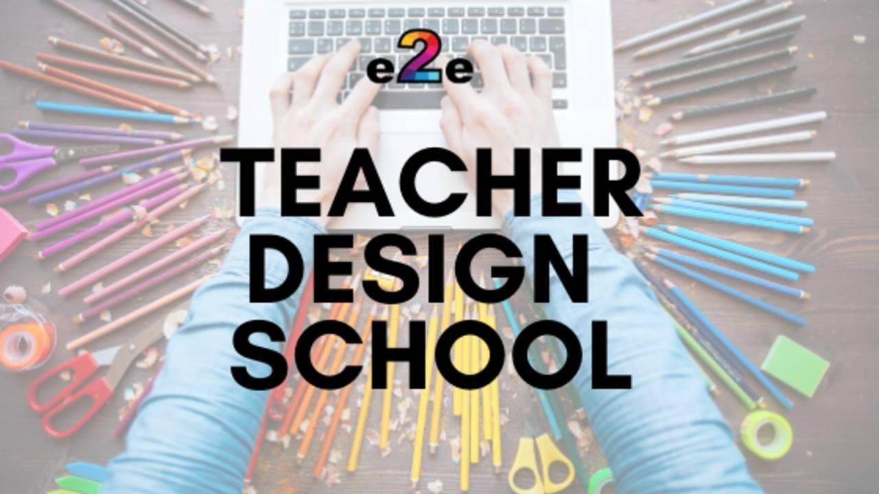 Teacher Design School