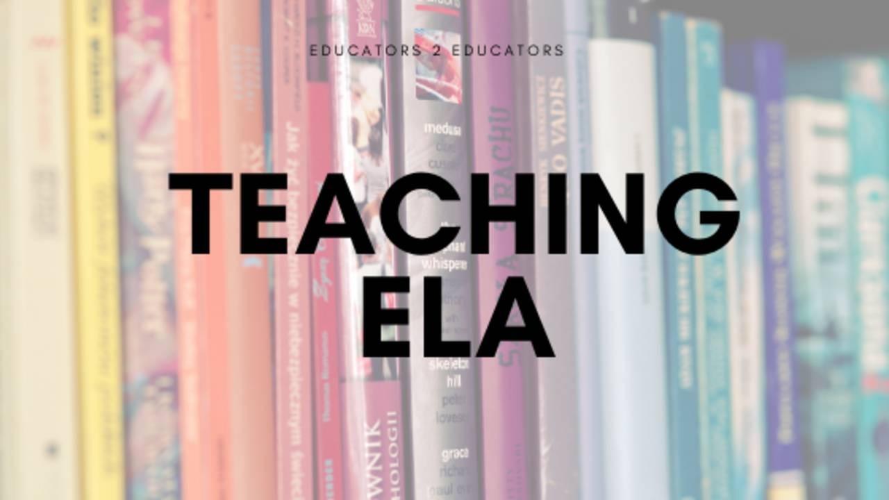 Teaching ELA