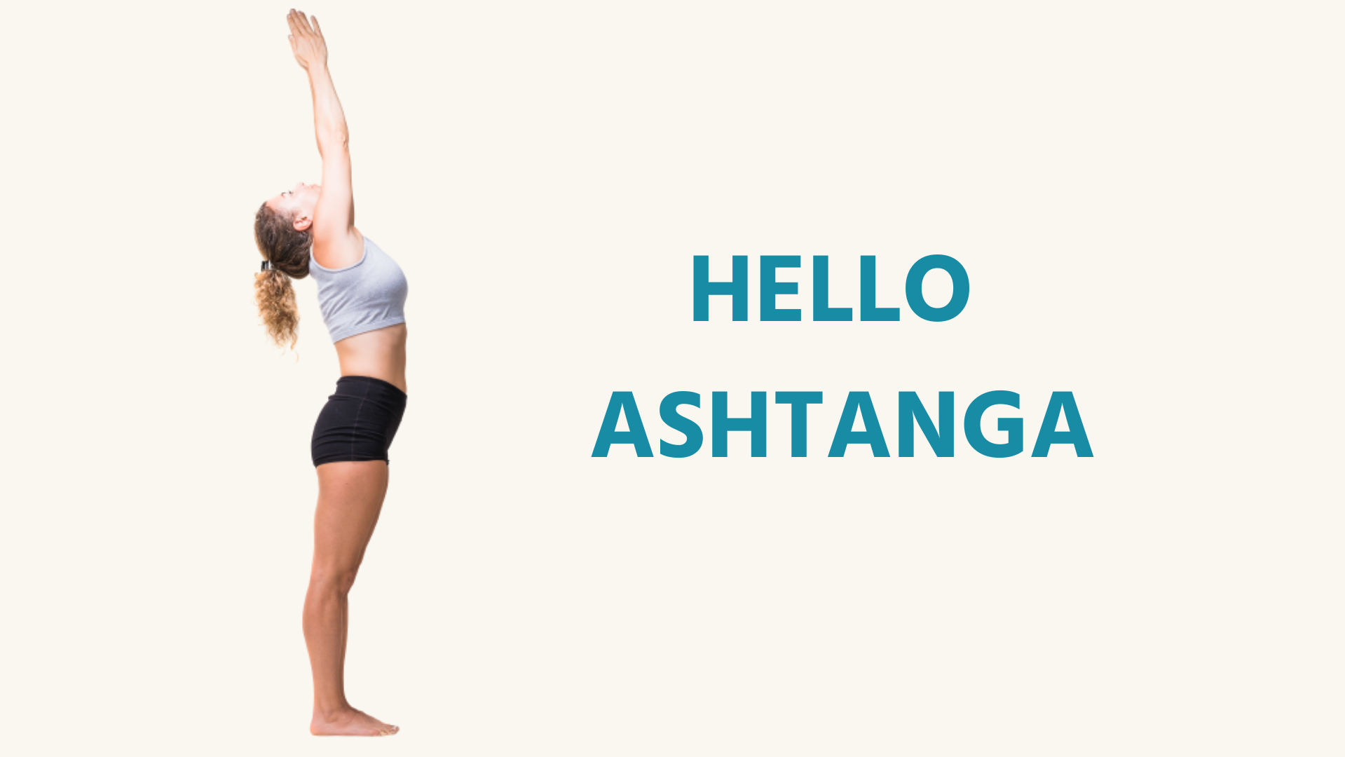 Hello Ashtanga