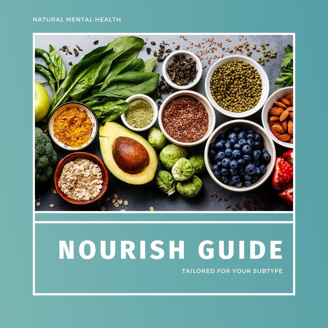 The nourish guide is tailored for your subtype.