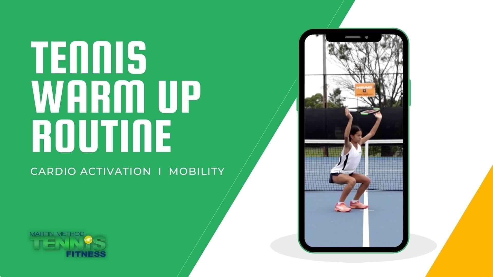 TENNIS WARM UP & MOBILITY