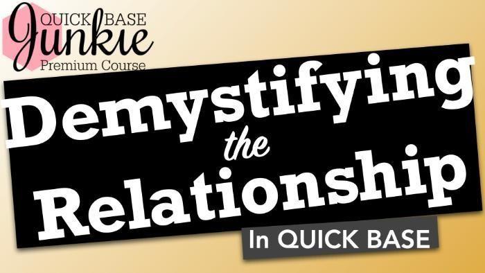 Demystifying the Relationship in Quick Base - Title