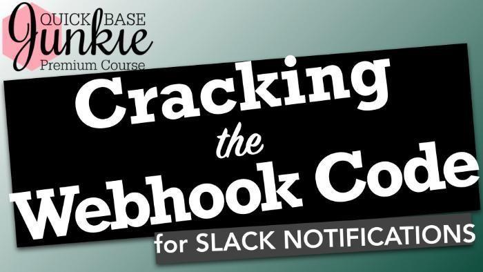 Cracking the Webhook Code for Slack Notifications in Quick Base - Title