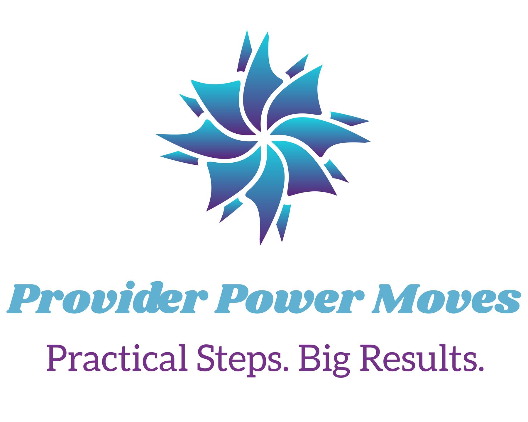 Provider Power Moves