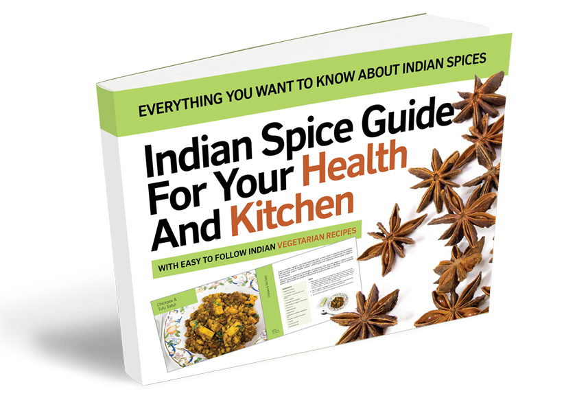 Indian Spice Guide For Your Health And Kitchen
