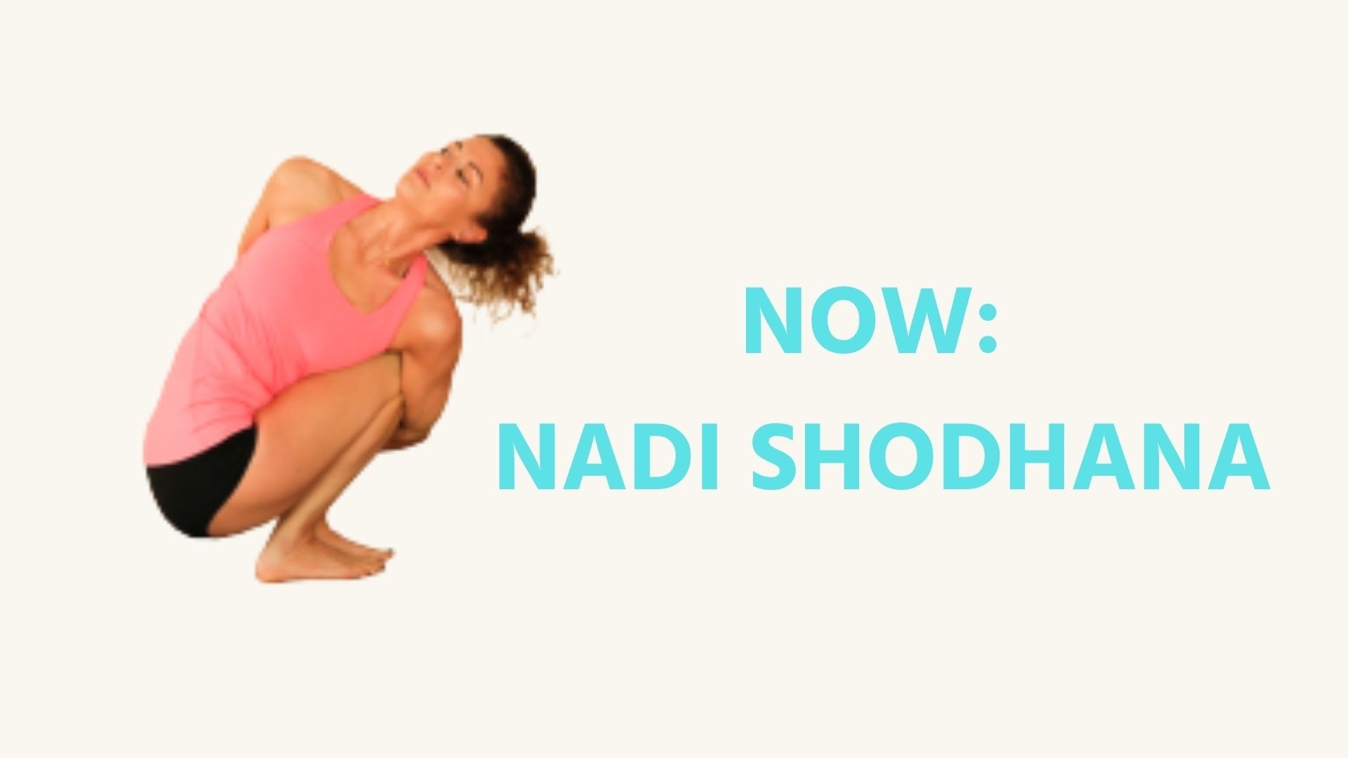 Now: Nodi Shodhana
