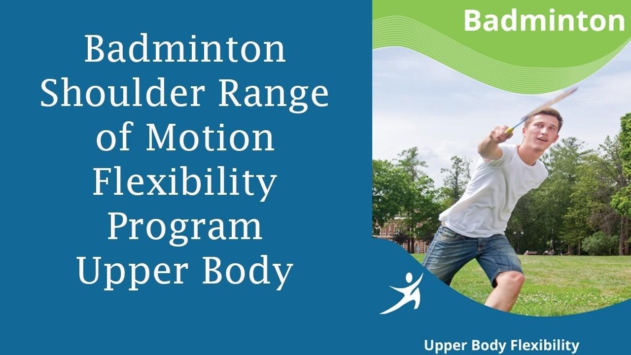 Badminton Shoulder Range of Motion